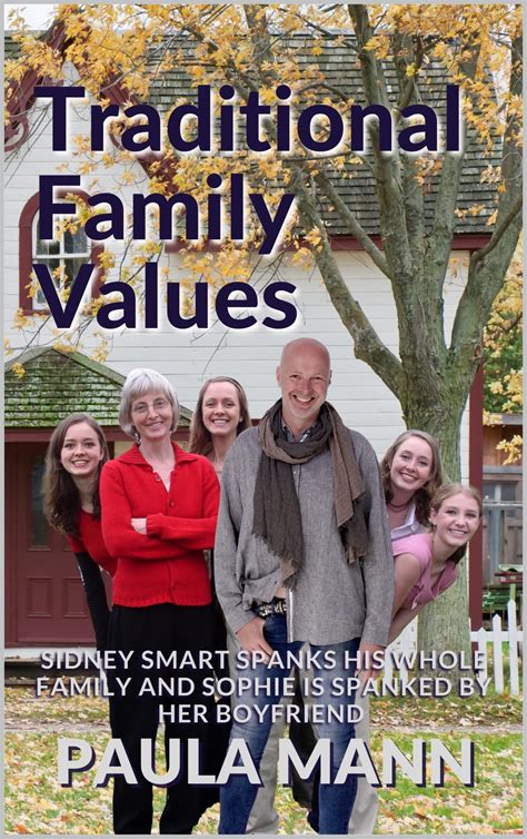 Buy Traditional Family Values: Sidney Smart spanks his whole family and Sophie is spanked by her ...