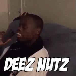 Deez Nuts GIF – Deez Nuts Got Em – Upptäck och dela GIF:er