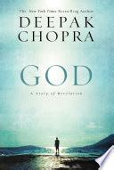 God: A Story of Revelation - Deepak Chopra - Google Books