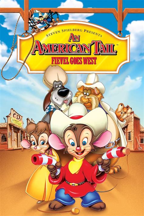 An American Tail: Fievel Goes West | Rotten Tomatoes