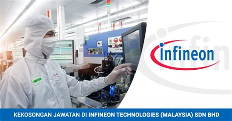 JAWATAN KOSONG DI INFINEON TECHNOLOGIES SDN BHD - MyJawatan.com ...