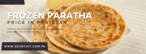 Frozen Paratha Price In Pakistan 2025 | Searchit