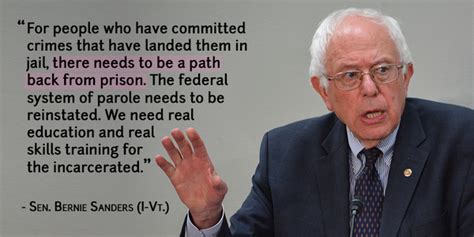 Better World Quotes - Bernie Sanders on the Prison Reform