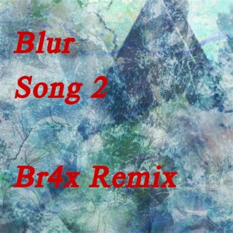 Stream Blur - Song 2 (Br4x Trance Remix) by Gabriel Breve | Listen ...