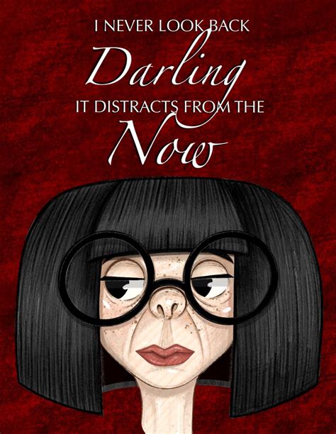 Edna mode never look back darling | Illustration, Never look back, Looking back