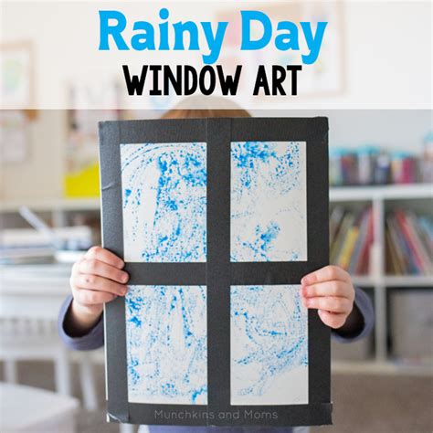 Rainy Day Window Art – Munchkins and Moms