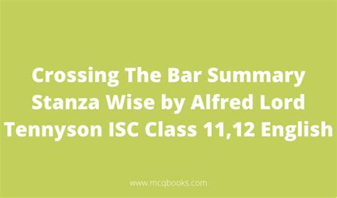 Crossing The Bar Summary Stanza Wise by Alfred Lord Tennyson ISC Class ...