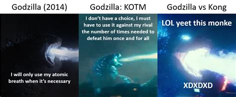 How I feel Godzilla uses his atomic breath in each of the monsterverse ...