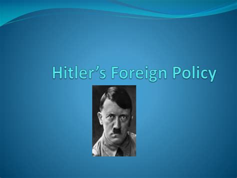 Hitlers Foreign Policy | Teaching Resources