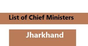 List of Chief Ministers of Jharkhand (2000-2023): First Chief Minister of Jharkhand - Edudwar