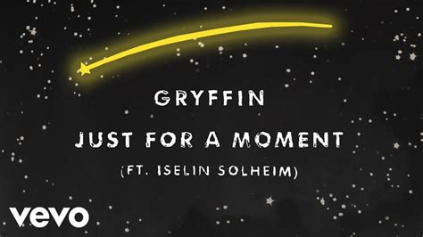 Gryffin - Just For A Moment (Audio) ft. Iselin - YouTube