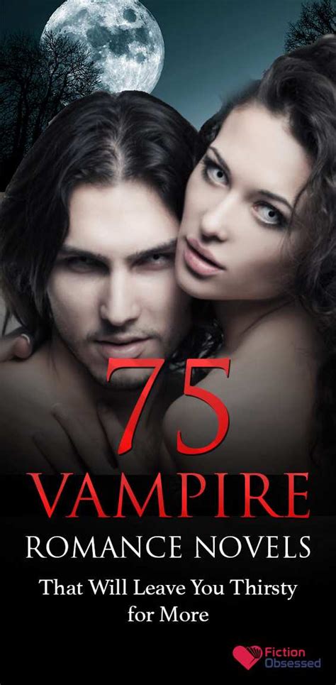 Top 75 Vampire Romance Novels Worth Reading (2022 Edition)