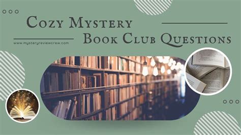 Best Cozy Mystery Book Club Questions for Group Discussion - Mystery Review Crew