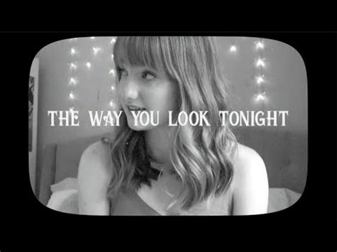 The Way You Look Tonight | Cover - YouTube