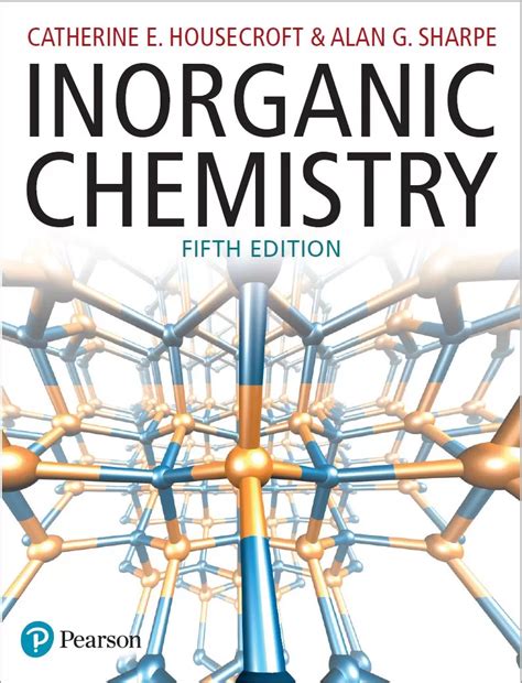 Free Download Inorganic Chemistry (5th Ed.) By Catherine E. Housecroft & Alan G. Sharpe ...