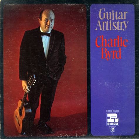 Charlie Byrd : Guitar Artistry (AKA Guitar Artistry Of Charlie Byrd ...