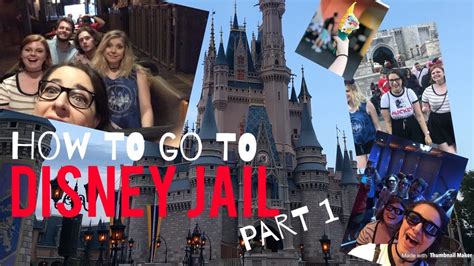 How To Go To Disney Jail Part 1 - YouTube