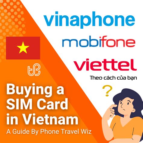 SIM Cards in Vietnam: The Best Prepaid Plans | 2024 Guide – Phone ...