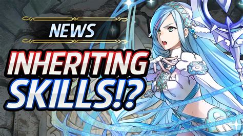 Fire Emblem Heroes - Units will be able to Inherit Skills!? (News) - YouTube