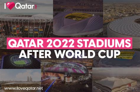 ILoveQatar.net | What will happen to Qatar 2022 stadiums after the World Cup?