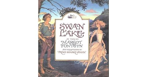 Swan Lake by Margot Fonteyn — Reviews, Discussion, Bookclubs, Lists