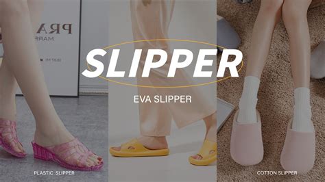 What kind of slippers are the best?