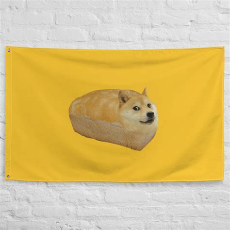 Doge Bread Meme Flag - LVL UP your life!