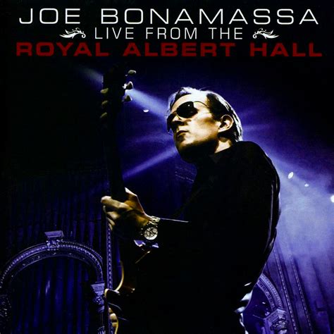 Release “Live From the Royal Albert Hall” by Joe Bonamassa - MusicBrainz