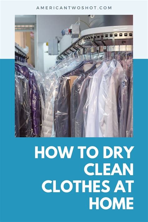 6 Steps To Dry Clean Clothes At Home (Step-by-Step Guide)