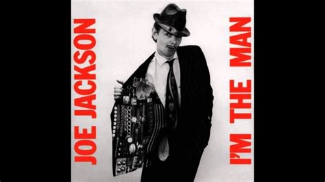 Joe Jackson "I'm The Man" Chords - Chordify