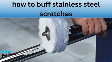 How to Buff Stainless Steel Scratches