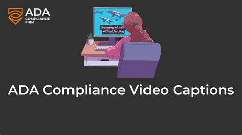 ADA Compliance Video Captions For Online Accessibility