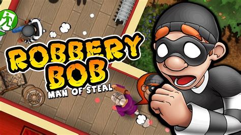 Прохождение игры robbery Bob - YouTube