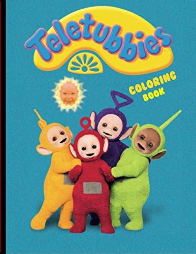 Teletubbies Coloring Book: Easy Coloring Book For Having Fun ...