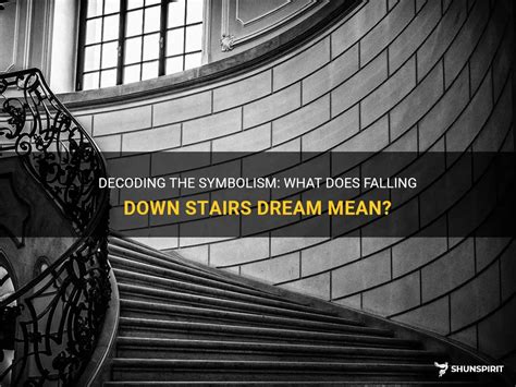 Decoding The Symbolism: What Does Falling Down Stairs Dream Mean ...