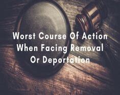 What Not To Do When Facing With Deportation