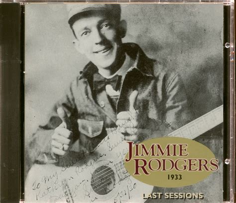 Jimmie Rodgers CD: Last Sessions 1933 (CD) - Bear Family Records