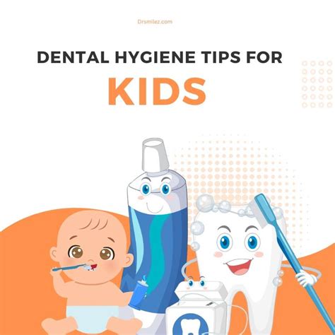 Smile Bright: Dental Hygiene Tips for Kids