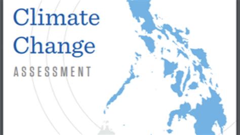 The Philippine climate change assessment: impacts, vulnerabilities and ...