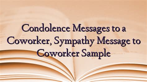 Condolence Messages to a Coworker, Sympathy Message to Coworker Sample - TechNewzTOP