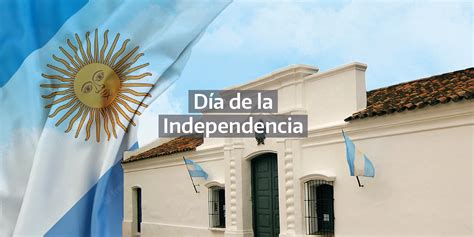 9 de julio: Día de la Independencia | Argentina.gob.ar