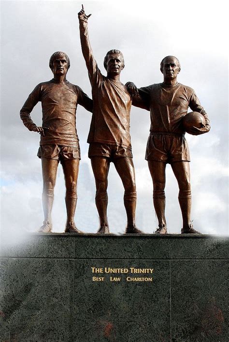 Statue outside Old Trafford depicting the United Trinity - Best, Law ...