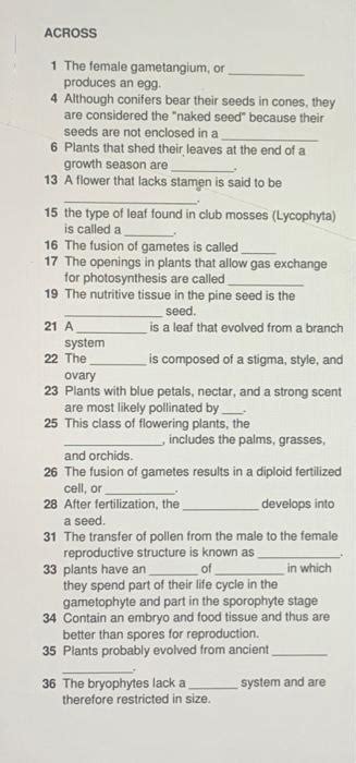 Solved system ACROSS 1 The female gametangium, or produces | Chegg.com