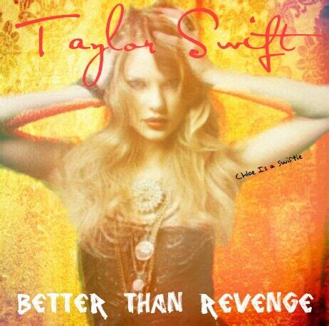 Taylor Swift Better Than Revenge single cover edit by Chloe Is a Swiftie | Taylor swift posters ...