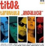 Andalucia | Tito + Tarantula | CD-Album | 2002 | cd-lexikon.de