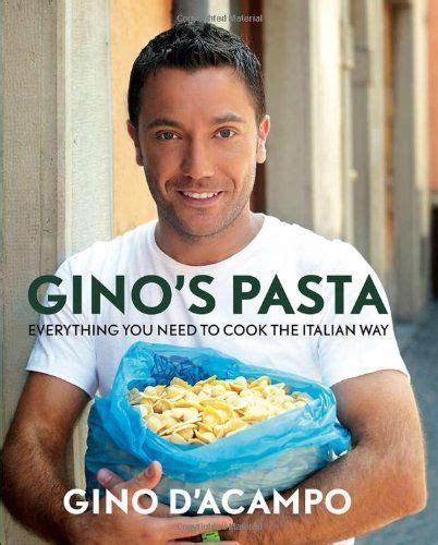 Gino's Pasta: The best Italian book of cookery | Gino d'acampo, Gino d'acampo recipes, Cookery books