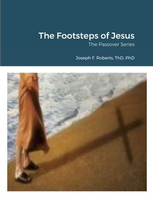 The Footsteps of Jesus: The Passover Series (Paperback) | Hooked