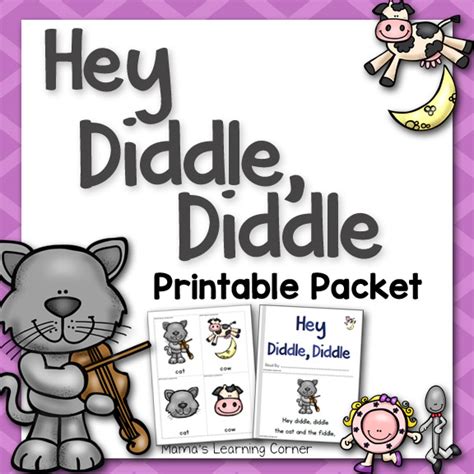 Hey Diddle Diddle Nursery Rhyme Packet - Mamas Learning Corner