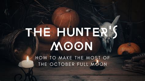 The Hunters Moon: Rituals and Activities – Stardust Gems and Minerals