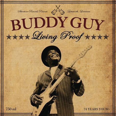 Buddy Guy - Living Proof (2010) - MusicMeter.nl